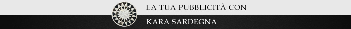 La tua pubblicità con Kara Sardegna